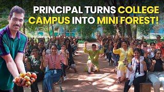 Principal Turns College Campus into Mini Forest