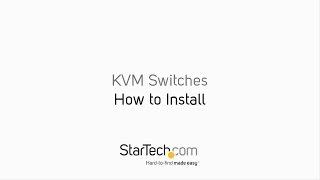 How to Install - KVM Switches | StarTech.com