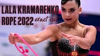 Lala Kramarenko Rope 2022 - Exact Music Cut / Music for RG rhythmic gymnastics #34