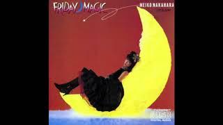 Meiko Nakahara - Friday Magic