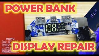 How to repair Power Bank Display