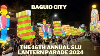 [4K] Baguio City's 16th Annual SLU Lantern Parade along Session Road, Baguio City