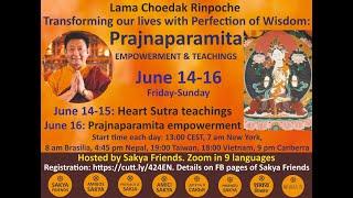 Heart Sutra (Prajnaparamita teaching, part 1) – Lama Choedak Rinpoche. June 14, 2024