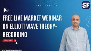 Free Live Market Webinar on Elliott Wave Theory-Recording