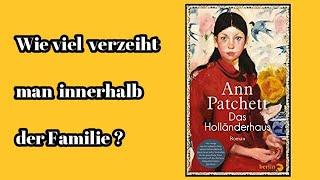 Das Holländerhaus | Ann Patchett | Sojemis Welt