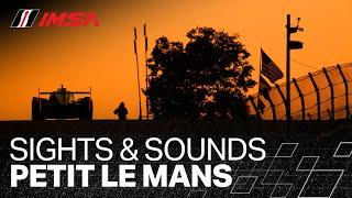 IMSA Sights & Sounds | 2024 Motul Petit Le Mans | A Celebration of the 2024 Season!