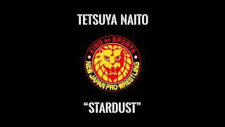 Tetsuya Naito NJPW Theme Song   Stardust