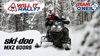 Will it Rally? Ski-Doo MXZ 600RS