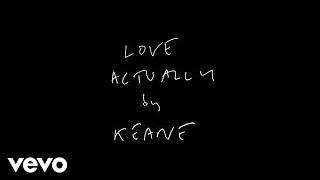 Keane - Love Actually (Lyric Video)