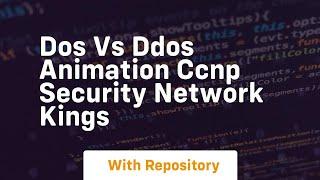 Dos vs ddos animation ccnp security network kings