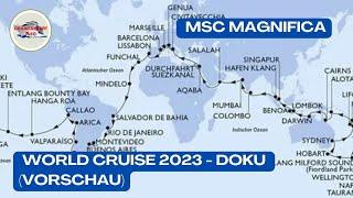 MSC World Cruise 2023 - Doku - Weltreise MSC Magnifica (Vorschau)