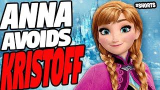 Anna Avoids Kristoff #shorts