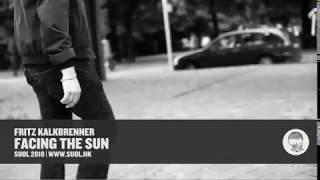 Fritz Kalkbrenner - Facing The Sun (Official Music Video)