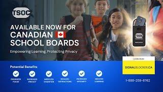 TSOC Signal Blocker: Canadian School Boards are Joining the No Phone Movement