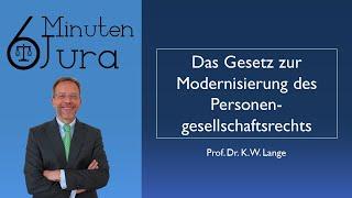 Das Gesetz zur Modernisierung des Personengesellschaftsrechts (MoPeG)