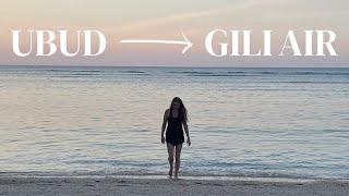 Travelling to the Gili Islands! | Ubud to Gili Air