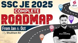 Shubham Sir's Proven SSC JE 2025 Preparation Strategy | SSC JE 2025 Complete Roadmap