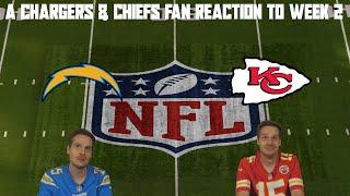 A Chargers & Chiefs Fan Reaction to Week 2