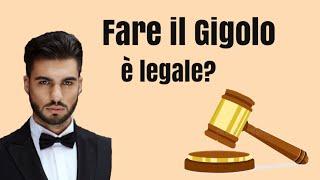 Fare il gigolo è legale? - Igor Gigolò