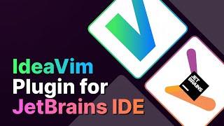 IdeaVim Plugin for JetBrains IDE