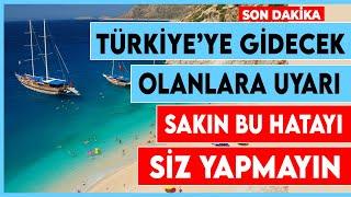 Türkiye'de tatil yapmak isteyenleri neler bekliyor? 2025'te neler olacak? Son dakika haberleri