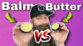 Beard Balm vs Beard Butter - Differences & Similarities!