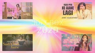 JukeBox 2020 - Janki Maheshwar | Best Of My 2020 Songs