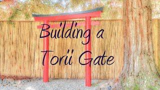 Building a Torii Gate