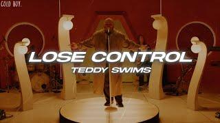 Teddy Swims - Lose Control (Lyrics)