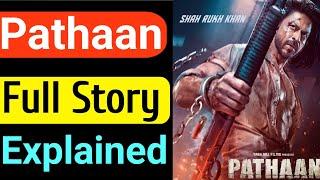 Pathaan Full Story And Ending Explained | Pathaan Full Movie Review story Explaination Shahrukh Khan