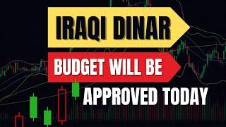 Iraqi DinarIraqi Dinar Budget Will Be Approved Today Dinar Budget Update