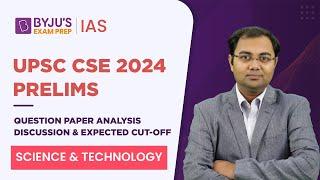 UPSC Prelims 2024 Question Paper Analysis & Answer Key Discussion | GS Paper 1| Science & Technology