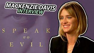 Mackenzie Davis interview "Speak No Evil"