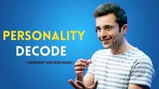 Personality Decode : SANDEEP MAHESHWARI. ( aasan hai! )