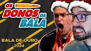 A BALA DE OURO 2024! PREMIAÇÃO DE MELHOR TIME E JOGADOR DO BRASIL! DONOS DA BALA 2024 #31