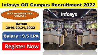 Infosys Off Campus Drive 2022 Registration | Hiring for 2019 & 2022 Batch | Recruitment for Freshers