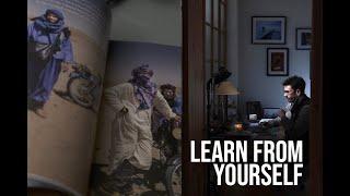 How to learn from yourself  and Why - Travel & Documentary photography