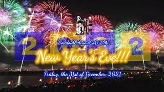 Vocaloid&AnimeCaD VM Ident - New Year's Eve (Friday, the 31st of December, 2021)