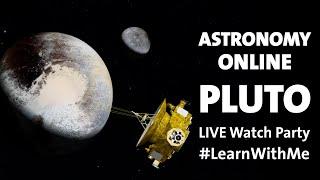 Astronomy Online: Pluto and New Horizons #LearnWithMe