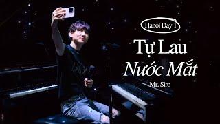 Tự Lau Nước Mắt | Mr. Siro - Day 1 Fanmeeting Hà Nội