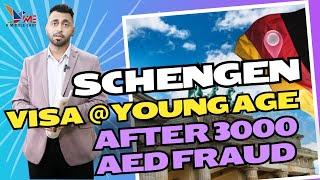 Schengen Visa at Young age after 3000 AED Froud || Schengen Visa Information