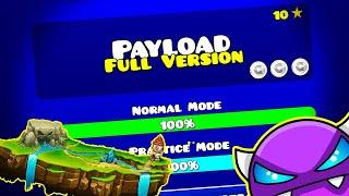 PAYLOAD FULL VERSION! BY: SLOTHBLOCK || Geometry Dash 2.11