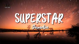 Jamelia - Superstar (Lyrics)