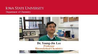 Young Jin Lee Faculty Interview Chemistry Iowa State University