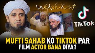 Mufti Sahab Ko Tiktok Par Film Actor Bana Diya? | Mufti Tariq Masood