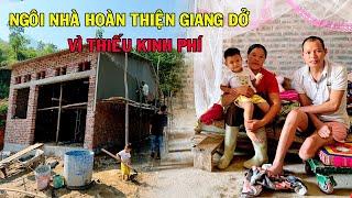 NGÔI NHÀ EM SẾNH CỤT CHÂN HOÀN THIỆN TRONG GIANG DỞ VÌ CÒN THIẾU KINH PHÍ ĐỂ HOÀN THIỆN NGÔI NHÀ