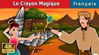 Le Crayon Magique | The Magic Pencil Story in French | Contes De Fées Français