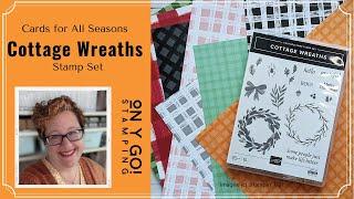 Cards for All Seasons with the Cottage Wreaths Stamp Set
