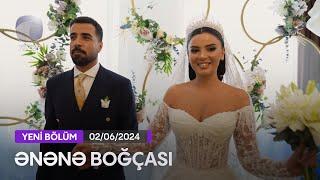 Ənənə Boğçası - Aparıcı Səhərin toyu  02.06.2024