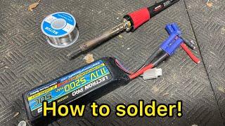 HOW TO SOLDER - Electrical Soldering Battery Connectors & Wires